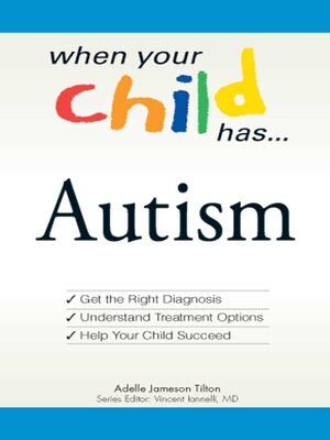 cover image of When Your Child Has . . . Autism